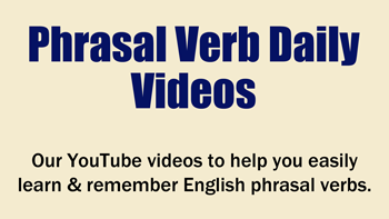 Phrasal Verb Daily link